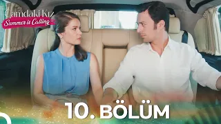 Camdaki Kız 10. Bölüm | Summer Is Calling☀️