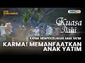 Download Lagu 🔴KARMA!! INILAH AKIBAT MEMANFAATKAN KERJA ANAK YATIM | LIVE  KUASA ILAHI | 4 OKTOBER 2025