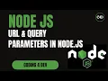URL Query Parameters in Node js Master the url querystring Modules