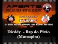 Download Lagu Mc Dieddy - Rap do Pirão (Mutuapira)