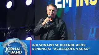 Bolsonaro se defende após denúncia da PGR: "acusações vagas" | Jornal da Band