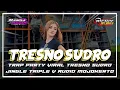 Download Lagu DJ TRAP PARTY TRESNO SUDRO YANG SERING DI PUTAR BREWOG AUDIO❗❗