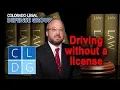 Is it illegal to drive without a license in Colorado