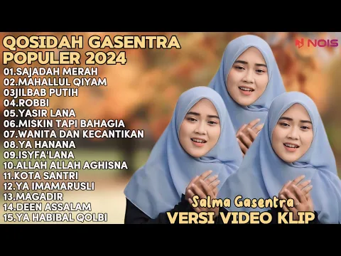 Download MP3 SALMA GASENTRA-SAJADAH MERAH,MAHALUL QIYAM SHOLAWAT QOSIDAH PENYEJUK HATI GASENTRA TERBARU