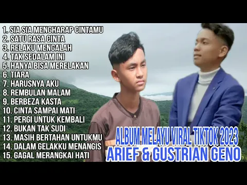 Download MP3 Full Album Gustrian Geno dan Arief  - Sia Sia Mengharap cintamu - Satu Rasa cinta - Relaku mengalah