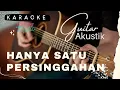 Download Lagu Hanya Satu Persinggahan Karaoke (Akustik Version)
