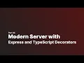 How to create a Modern Express Server using TypeScript Part 4