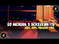 Download Lagu PLAYLIST GALAU || DJ SEKECEWA ITU X MENDUA ASTRID MELODY MENGKANE VIRAL 2024