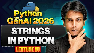Strings In Python Python for Gen AI in 2026 Lecture 8
