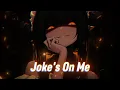 Download Lagu [Nightcore] Joke's On Me (Unlike Pluto)
