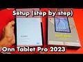 Onn Tablet Pro 2023 How to Setup step by step
