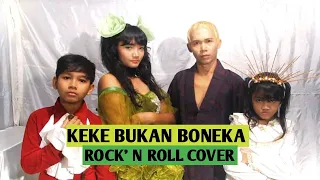 Download Keke Bukan Boneka ROCK' N ROLL Cover by DHANY MUSIC MP3