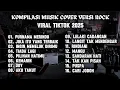 Download Lagu Kompilasi musik rock terbaik viral tiktok 2025, purnama merindu , tiasa lagi , cover rock terbaik