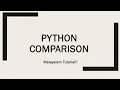Python comparison Python operators Python programming language Malayalam Tutorial