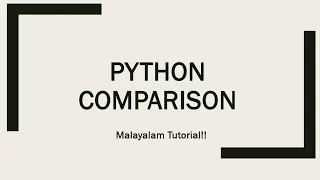 Python comparison Python operators Python programming language Malayalam Tutorial