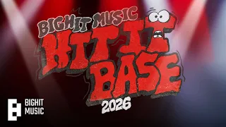 BIGHIT MUSIC HIT IT BASE 2026 - Final Show