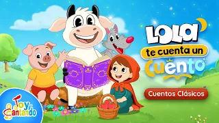 Los Tres Cerditos, Blancanieves y Más Cuentos Infantiles con La Vaca Lola 📖 | Toy Cantando