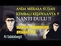 Download Lagu INILAH PARAMETER \u0026 TANDA-TANDA‼️ SESEORANG LAYAK DISEBUT WIS MULIH MENYANG JAWANE⁉️