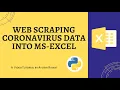 Web Scraping Coronavirus Data into Ms Excel Python Project Easy Tutorial Code Link attached