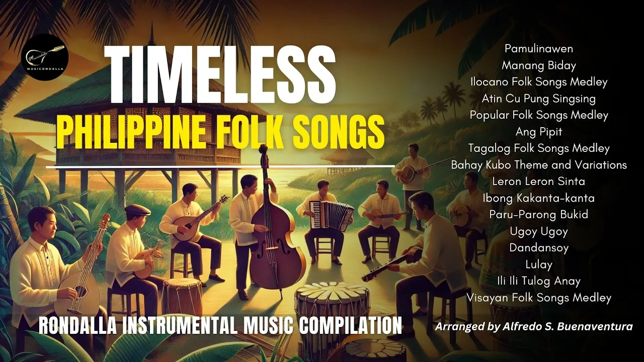 TIMELESS PHILIPPINE FOLK SONGS | Beautiful Rondalla Instrumental Music Compilation TIMELESS PHILIPPINE FOLK SONGS | Beautiful Rondalla Instrumental Music Compilation
