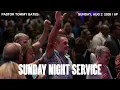 Sunday Night Service Pastor Tommy Bates 26 PM
