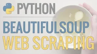 Python Tutorial Web Scraping with BeautifulSoup and Requests