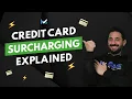 Credit Card Surcharging What You Need to Know