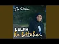 Download Lagu Lelah Ku Bertahan
