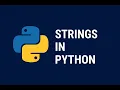 Strings in Python - Full Tutorial for Beginners