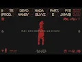 BK’ part. FYE (prod. Nansy Silvvz e JXNV$) - Te Devo Nada (Visualizer)