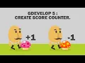 4 GDEVELOP 5 CREATE SCORE COUNTER