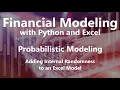 Adding Internal Randomness to an Excel Model - Probabilistic Modeling