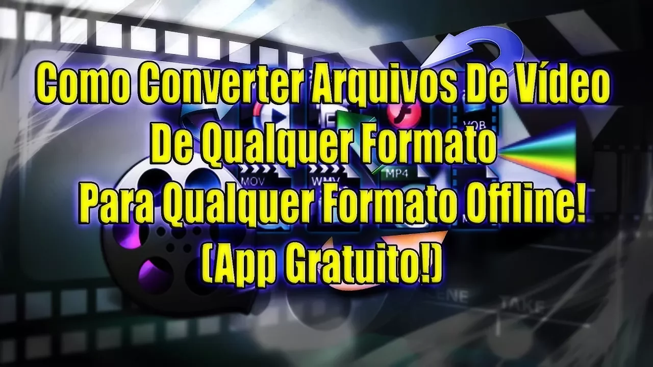 Como Converter Arquivos De Vídeo De Qualquer Formato Para Qualquer Formato Offline! (App Grátis!)