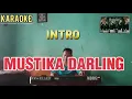 KARAOKE MUSTIKA DARLING/ teks ada di Deskripsi