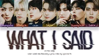 Download VICTON (빅톤) - 'What I Said' Lyrics (Color Coded_Han_Rom_Eng) MP3