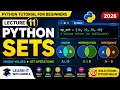 Python Sets Explained Create Add Remove Set Operations Python Lecture 11