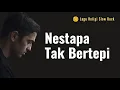 Lagu Lagu Religi Slow Rock - Nestapa Tak Bertepi