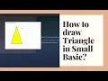 Learn How to Draw a Triangle in Small Basic - Step by Step Tutorial