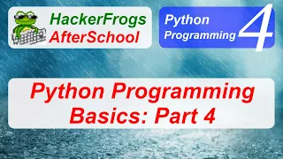 HackerFrogs AfterSchool - Programming Python Workshop 4
