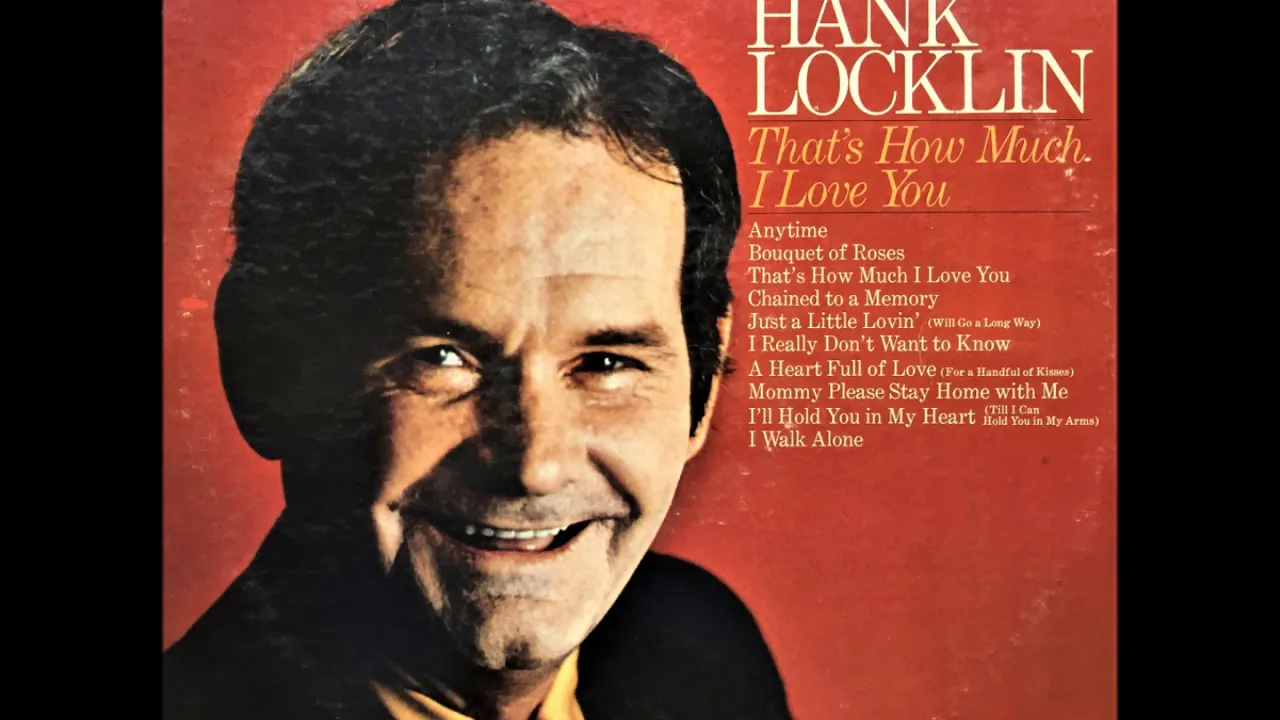 That's How Much I Love You , Hank Locklin , 1965