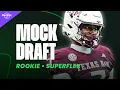 Superflex Dynasty Rookie Mock Draft 3 Rounds 2026 Fantasy Football