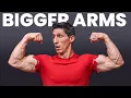 How to Get Bigger Arms Fast 22 DAYS NO B S