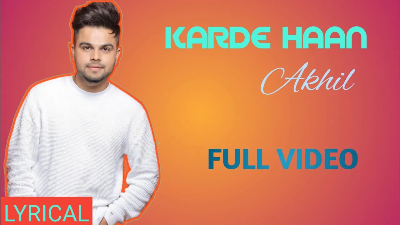 Karde Haan - Akhil | Manni sandhu | Latest punjabi song 2019 | DOPE MUZIK RECORDS