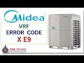 MIDEA VRF ERROR CODE Xe9 ENGLISH