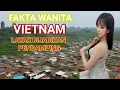 Download Lagu Menakjubkan! Fakta Wanita Vietnam yang Layak Dijadikan Pendamping