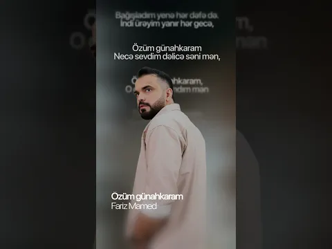 Fariz Mamed — Özüm günahkaram | Azərbaycan mahnısı