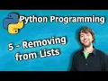 Python Programming 5 - Removing from Lists using List Comprehension