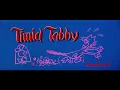 Download Lagu Tom and Jerry: Timid Tabby opening/closing titles (4/20/1957)