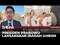 Download Lagu Berkunjung ke Arab Saudi, Presiden Prabowo Sempatkan Ibadah Umroh | Kabar Siang tvOne