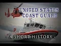 United States Coast Guard - 1790 to Today